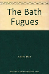 The Bath Fugues
