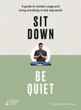 Sit Down, Be Quiet