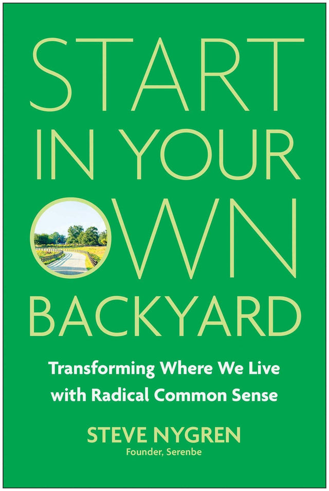 Start in Your Own Backyard