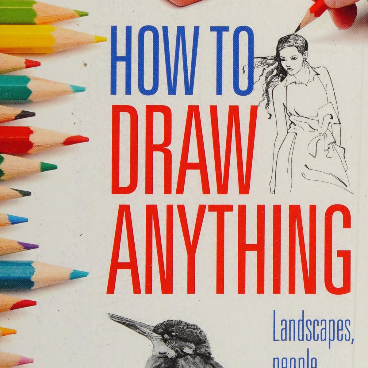 How To Draw Anything by Mark Linley – Book Hero