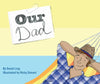 Our Dad