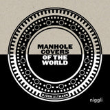 Manhole Covers of the World