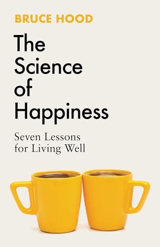 The Science of Happiness