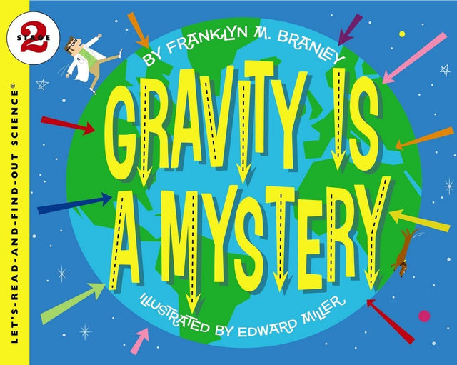 Gravity Is A Mystery