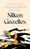 Silken Gazelles