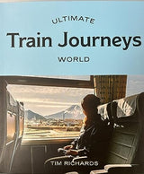 Ultimate Train Journeys: World