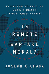Is Remote Warfare Moral?