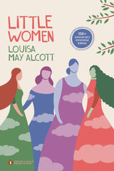 Little Women (Penguin Classics Deluxe Edition)