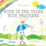 Hope Is the Thing with Feathers (Petite Poems)
