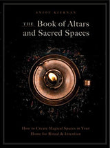 The Book of Altars and Sacred Spaces