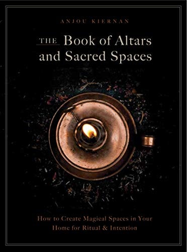The Book of Altars and Sacred Spaces