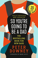 So You're Going to Be a Dad