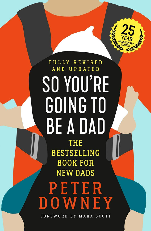 So You're Going to Be a Dad