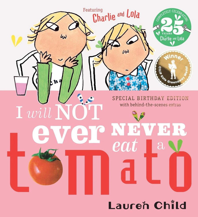 Charlie and Lola: I Will Not Ever Never Eat A Tomato 25th Birthday Edition