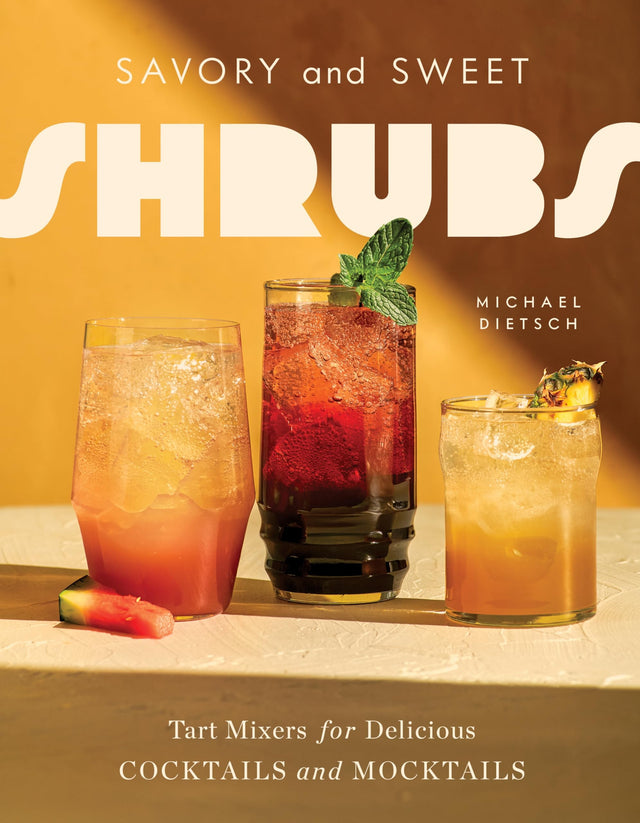 Savory and Sweet Shrubs