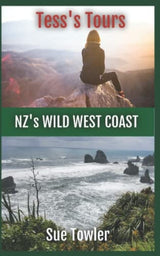 Tess's Tours, NZ's Wild West Coast
