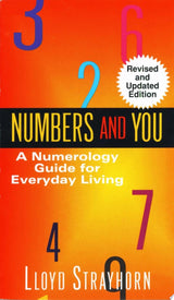 Numbers and You:  A Numerology Guide for Everyday Living