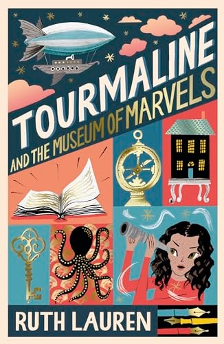 Tourmaline and the Museum of Marvels