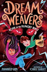 Dreamweavers: Roar of the Hungry Beast