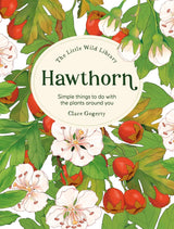 The Little Wild Library: Hawthorn