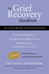 The Grief Recovery Handbook, 20th Anniversary Expanded Edition