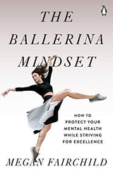 The Ballerina Mindset
