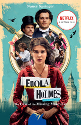 Enola Holmes (Netflix tie-in): The Case of the Missing Marquess
