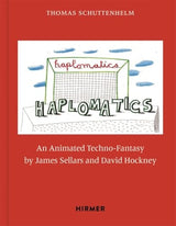 James Sellars and David Hockney: Haplomatics
