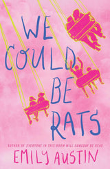 We Could Be Rats