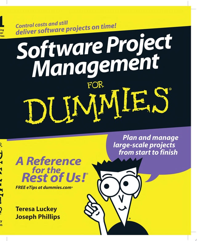 Software Project Management For Dummies