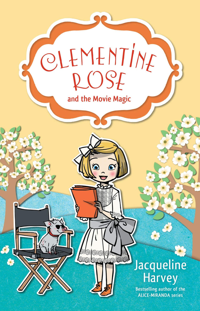 Clementine Rose and the Movie Magic 9