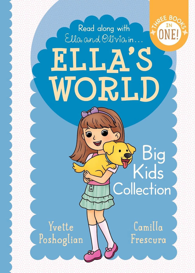 Ella’s World: Big Kids Collection