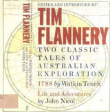 Two Classic Tales of Australian Exploration 1788 & Life & Adventures