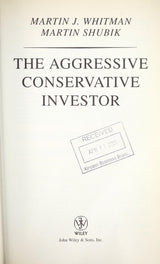 The Aggressive Conservative Investor