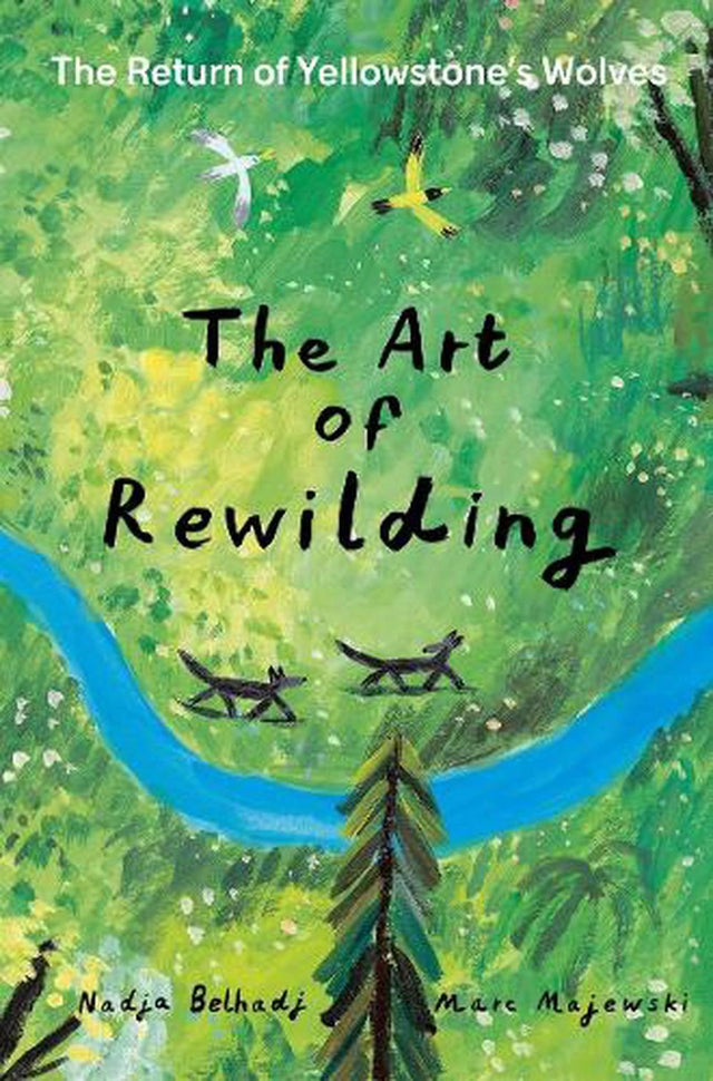 The Art of Rewilding