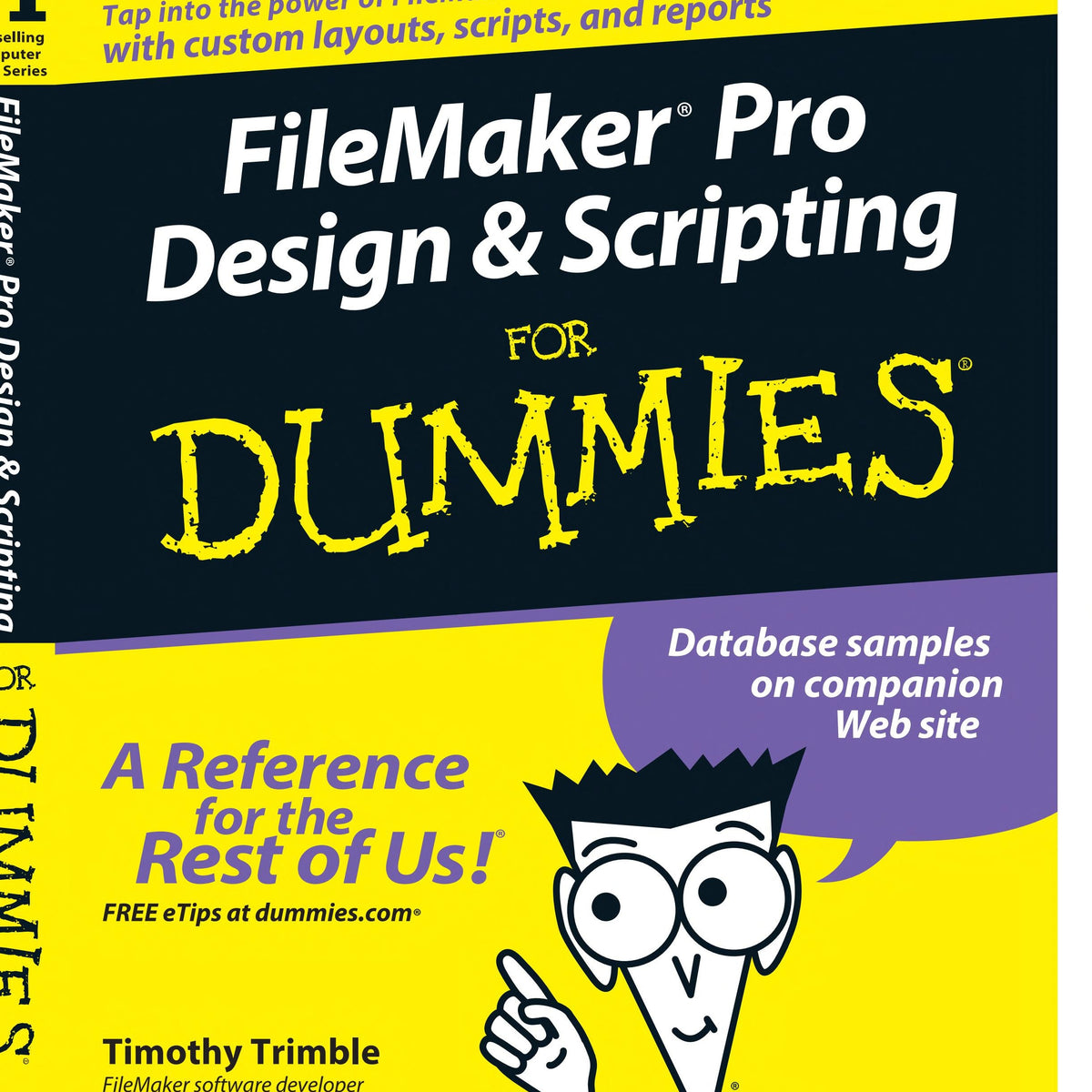 FileMaker Pro Design and Scripting For Dummies by Timothy Trimble ...
