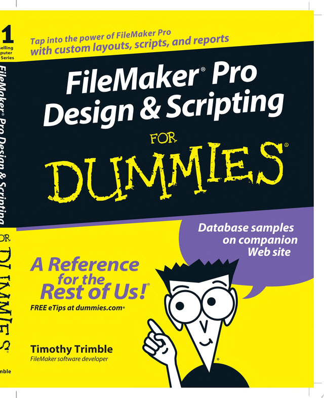 FileMaker Pro Design and Scripting For Dummies