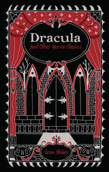 Dracula and Other Horror Classics (Barnes & Noble Collectible Editions)