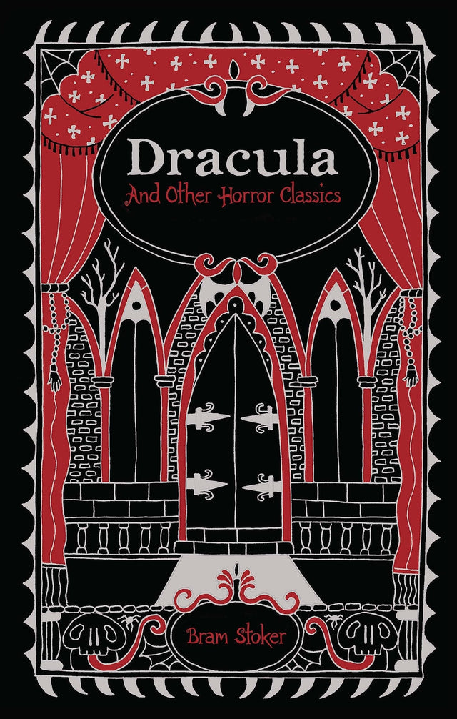 Dracula and Other Horror Classics (Barnes & Noble Collectible Editions)