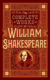 The Complete Works of William Shakespeare (Barnes & Noble Collectible Editions)