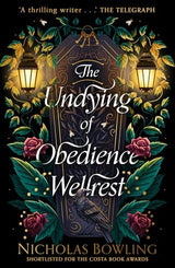 The Undying of Obedience Wellrest