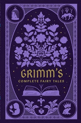 Grimm’s Complete Fairy Tales