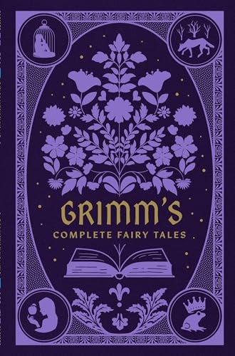 Grimm’s Complete Fairy Tales
