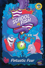 Fintastic Four (School of Fish #1)
