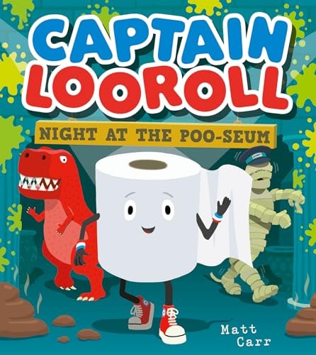Captain Looroll: Night at the Poo-seum