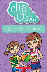 Super Sandcastles (Ella and Olivia #28)