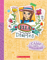Camp Gold Rush (Ella Diaries #22)