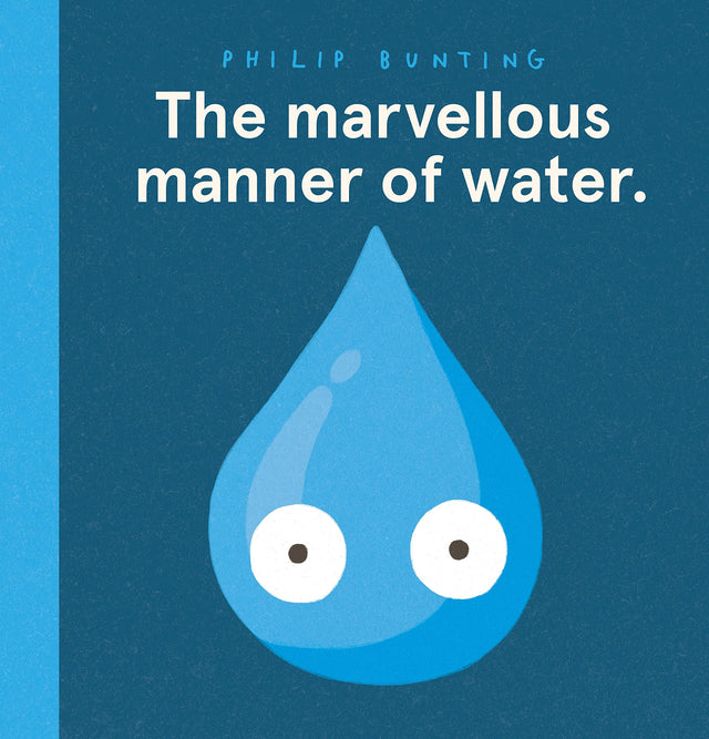 The marvellous manner of water.