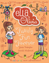 Family Fun Forever (Ella and Olivia: Treasury #5)