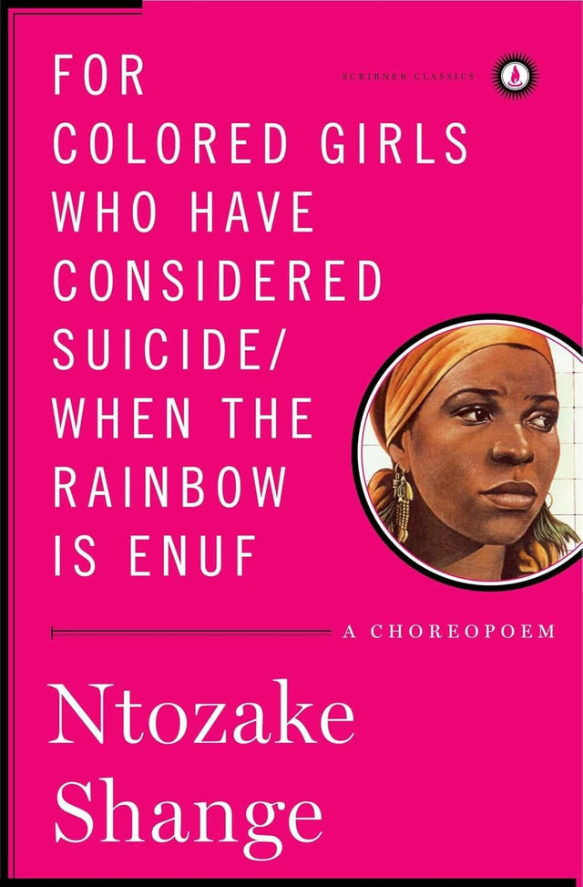 for colored girls who have considered suicide / when the rainbow is enuf